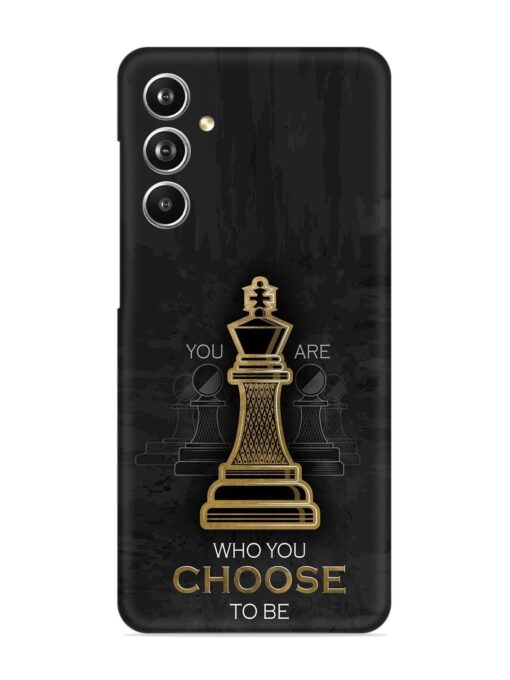 You Are Who Choose To Be Snap Case for Samsung Galaxy F54 (5G) Zapvi