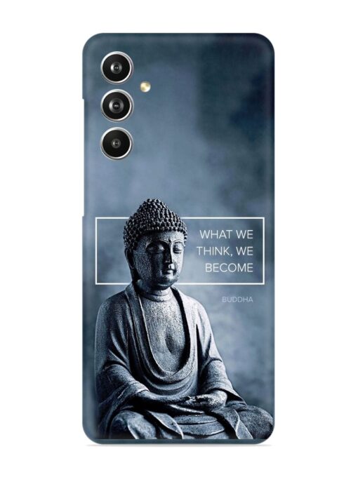 What We Think We Become Snap Case for Samsung Galaxy F54 (5G) Zapvi