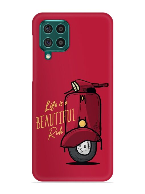 Life Is Beautiful Rides Snap Case for Samsung Galaxy F62