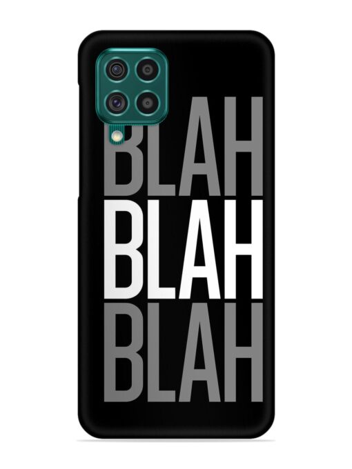 Blah Blah Blah Wallpaper Snap Case for Samsung Galaxy F62