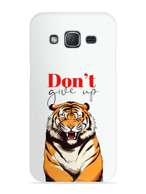 Don'T Give Up Tiger Art Snap Case for Samsung Galaxy J2 (2015)