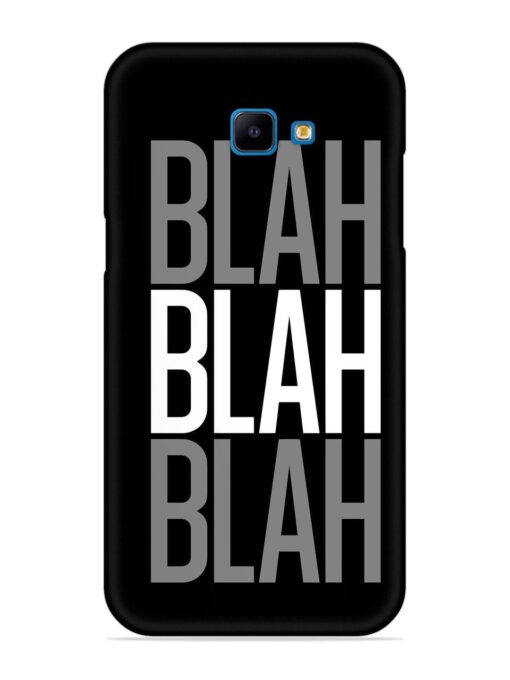 Blah Blah Blah Wallpaper Snap Case for Samsung Galaxy J4 Core Zapvi