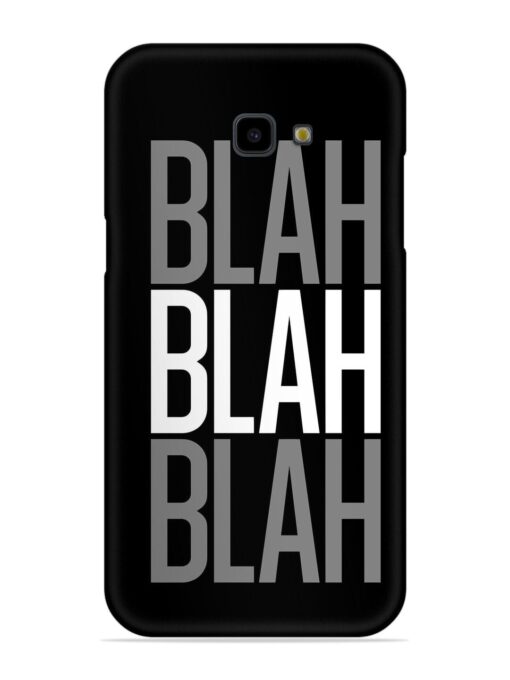 Blah Blah Blah Wallpaper Snap Case for Samsung Galaxy J4 Plus Zapvi