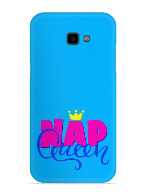 Nap Queen Quote Snap Case for Samsung Galaxy J4 Plus