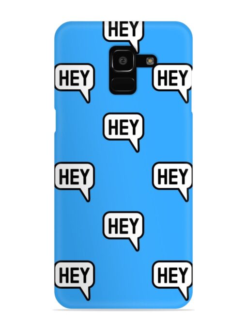 Hey Text Message Snap Case for Samsung Galaxy J6 (2018)