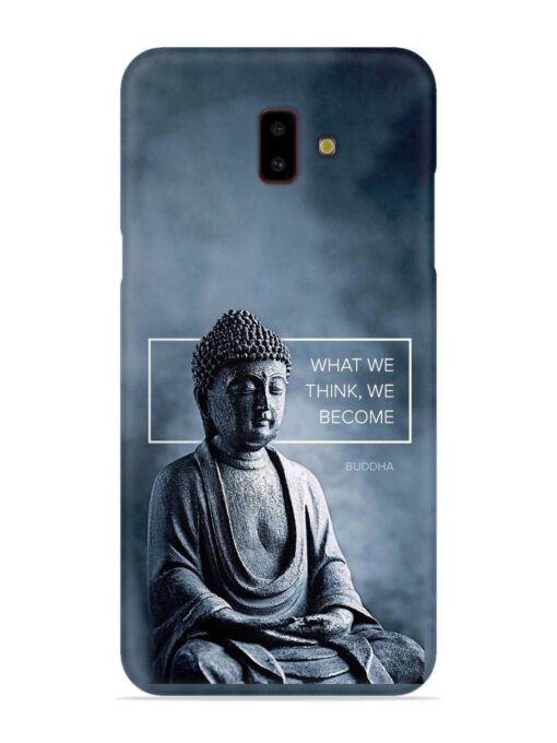 What We Think We Become Snap Case for Samsung Galaxy J6 Plus Zapvi