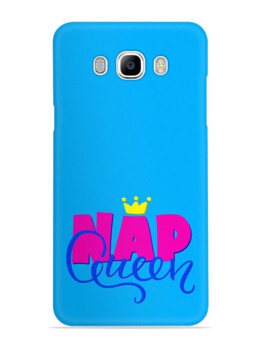 Nap Queen Quote Snap Case for Samsung Galaxy J7 (2016)