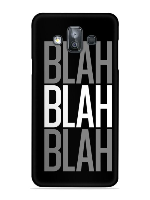 Blah Blah Blah Wallpaper Snap Case for Samsung Galaxy J7 Duo Zapvi