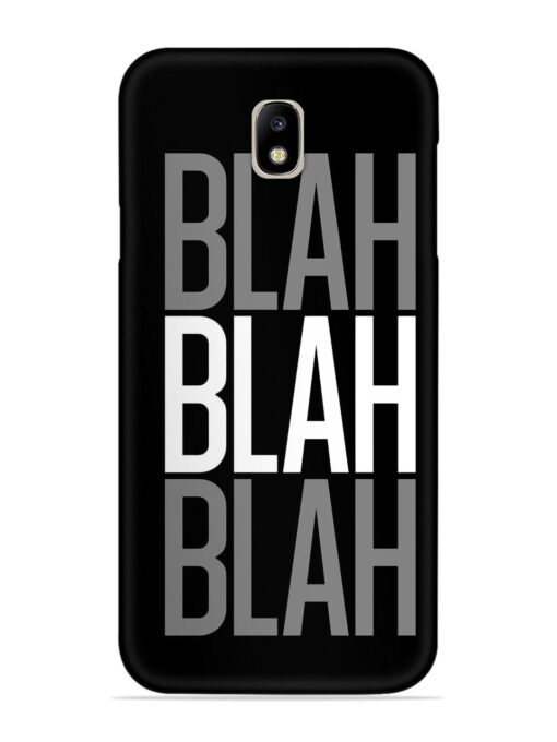 Blah Blah Blah Wallpaper Snap Case for Samsung Galaxy J7 Pro