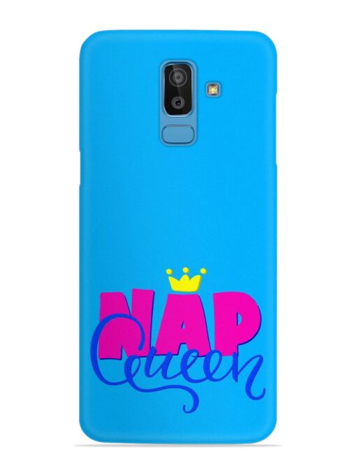 Nap Queen Quote Snap Case for Samsung Galaxy J8 Zapvi