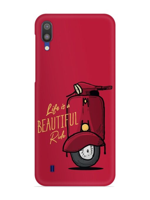 Life Is Beautiful Rides Snap Case for Samsung Galaxy M10 Zapvi