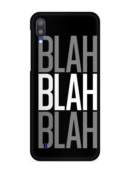 Blah Blah Blah Wallpaper Snap Case for Samsung Galaxy M10 Zapvi