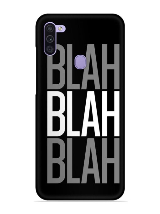 Blah Blah Blah Wallpaper Snap Case for Samsung Galaxy M11