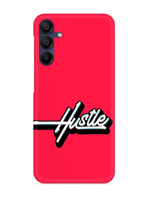 Hustle Snap Case for Samsung Galaxy M15 (5G) Zapvi