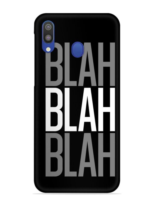 Blah Blah Blah Wallpaper Snap Case for Samsung Galaxy M20 Zapvi