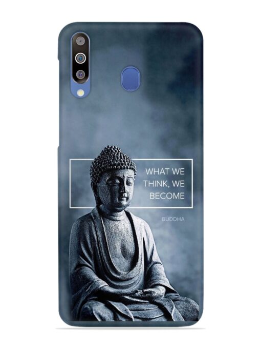 What We Think We Become Snap Case for Samsung Galaxy M30 Zapvi