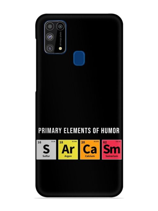 Primary Elements Humor Snap Case for Samsung Galaxy M31