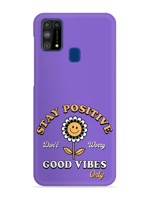 Retro Positive Flower Snap Case for Samsung Galaxy M31 Zapvi