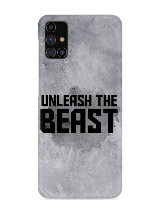 Unleash The Beast Snap Case for Samsung Galaxy M31S Zapvi