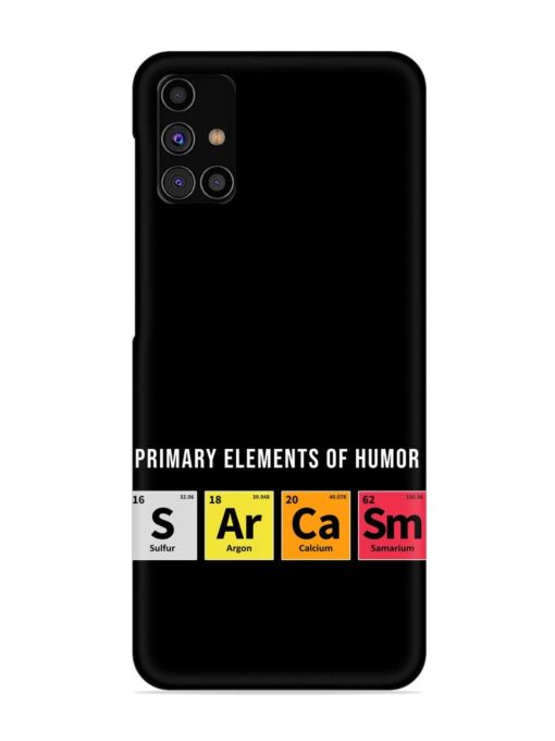 Primary Elements Humor Snap Case for Samsung Galaxy M31S