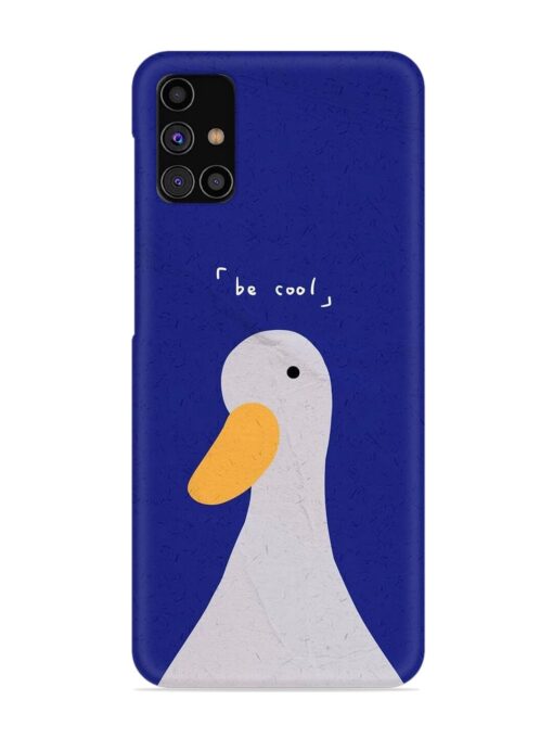 Be Cool Duck Snap Case for Samsung Galaxy M31S