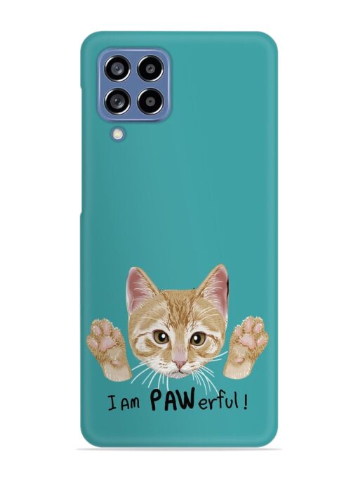 Typography Slogan Cat Snap Case for Samsung Galaxy M53 (5G) Zapvi