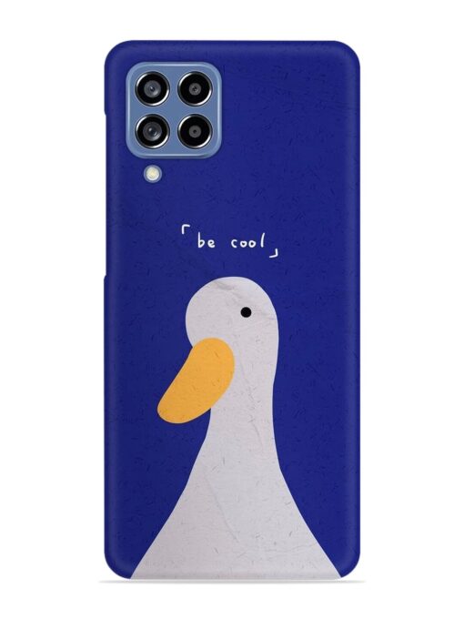 Be Cool Duck Snap Case for Samsung Galaxy M53 (5G) Zapvi