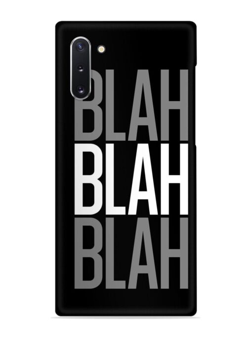 Blah Blah Blah Wallpaper Snap Case for Samsung Galaxy Note 10 Zapvi