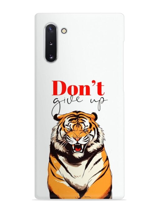 Don'T Give Up Tiger Art Snap Case for Samsung Galaxy Note 10