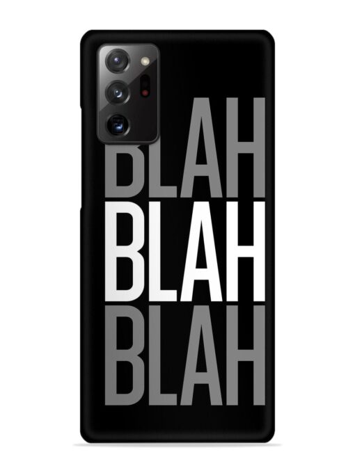 Blah Blah Blah Wallpaper Snap Case for Samsung Galaxy Note 20 Ultra