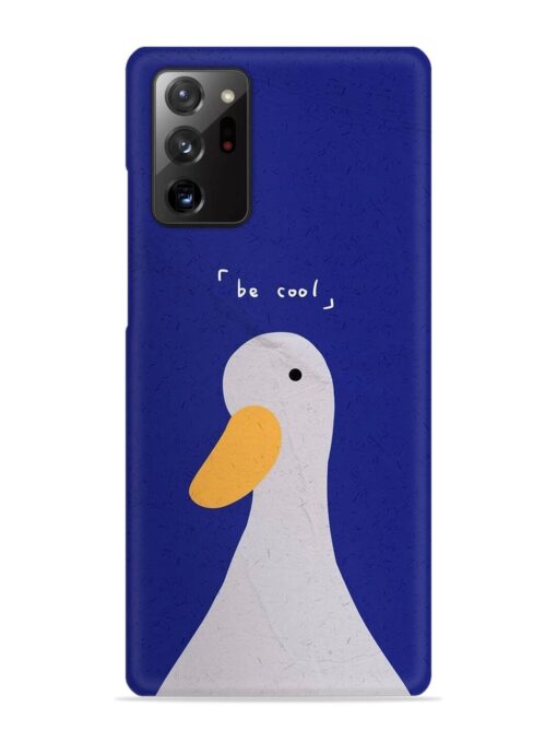 Be Cool Duck Snap Case for Samsung Galaxy Note 20 Ultra