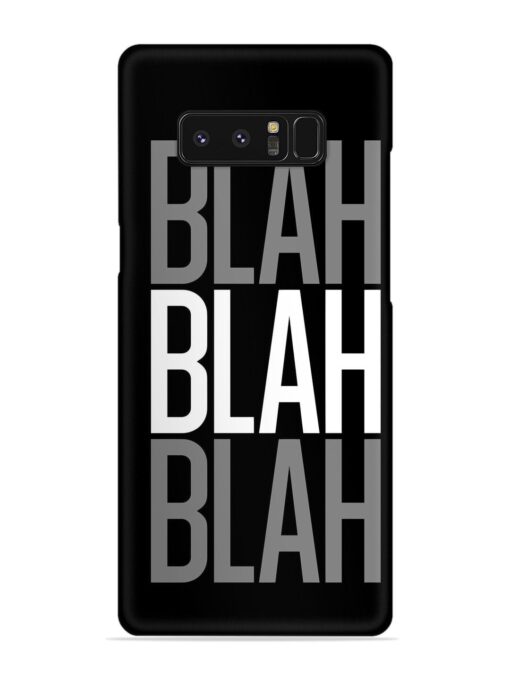 Blah Blah Blah Wallpaper Snap Case for Samsung Galaxy Note 8