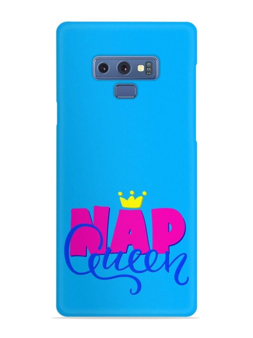 Nap Queen Quote Snap Case for Samsung Galaxy Note 9