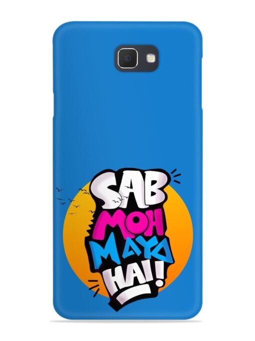 Sab Moh Moya Snap Case for Samsung Galaxy On7 (2016)