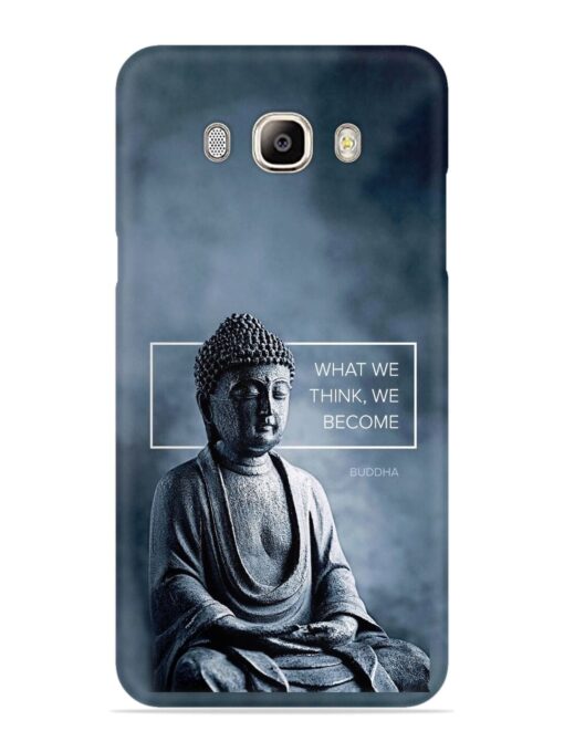 What We Think We Become Snap Case for Samsung Galaxy On8 Zapvi