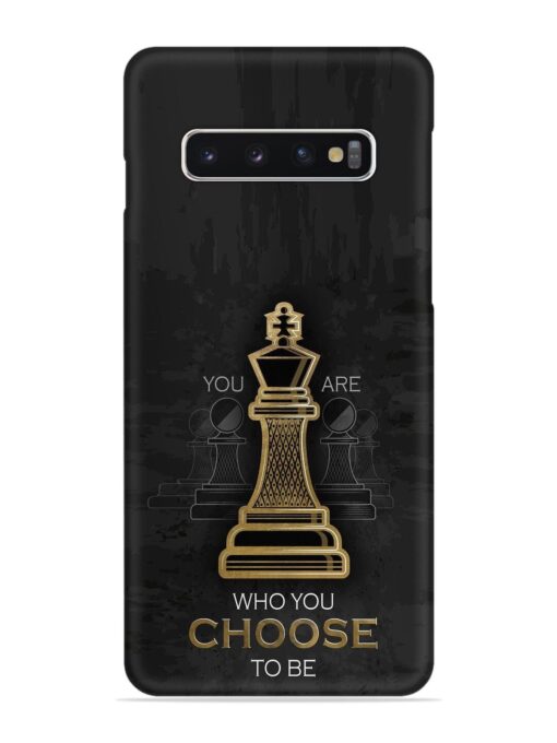 You Are Who Choose To Be Snap Case for Samsung Galaxy S10