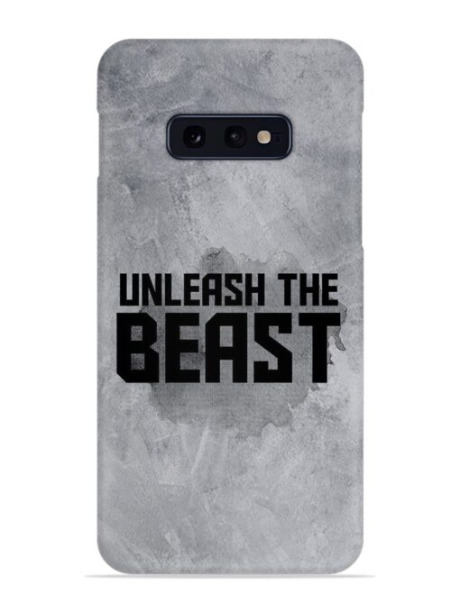 Unleash The Beast Snap Case for Samsung Galaxy S10E Zapvi