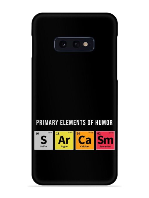 Primary Elements Humor Snap Case for Samsung Galaxy S10E