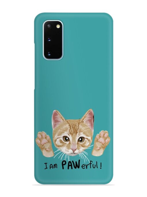 Typography Slogan Cat Snap Case for Samsung Galaxy S20 Zapvi