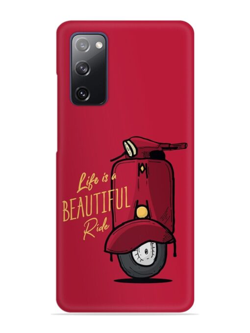 Life Is Beautiful Rides Snap Case for Samsung Galaxy S20 Fe (5G) Zapvi