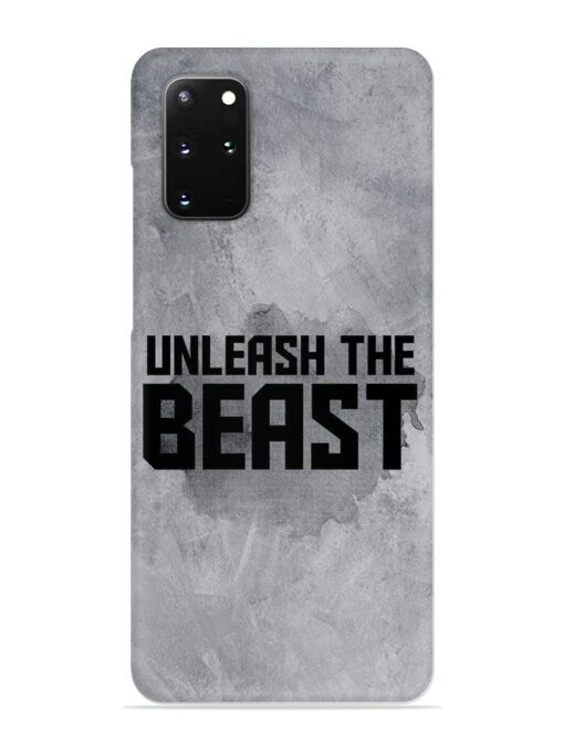 Unleash The Beast Snap Case for Samsung Galaxy S20 Plus Zapvi