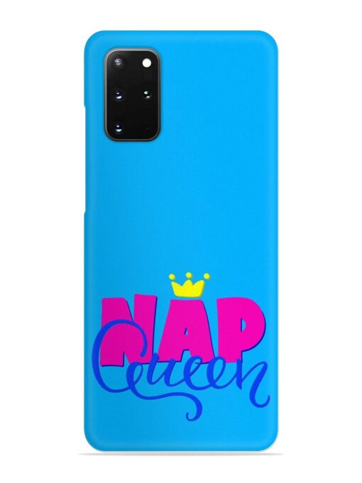 Nap Queen Quote Snap Case for Samsung Galaxy S20 Plus Zapvi