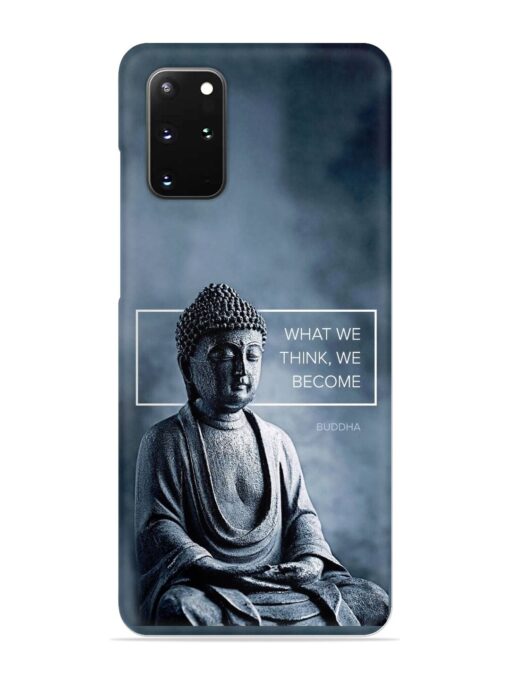 What We Think We Become Snap Case for Samsung Galaxy S20 Plus Zapvi