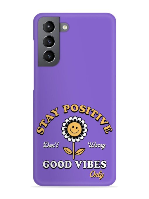 Retro Positive Flower Snap Case for Samsung Galaxy S21 (5G) Zapvi