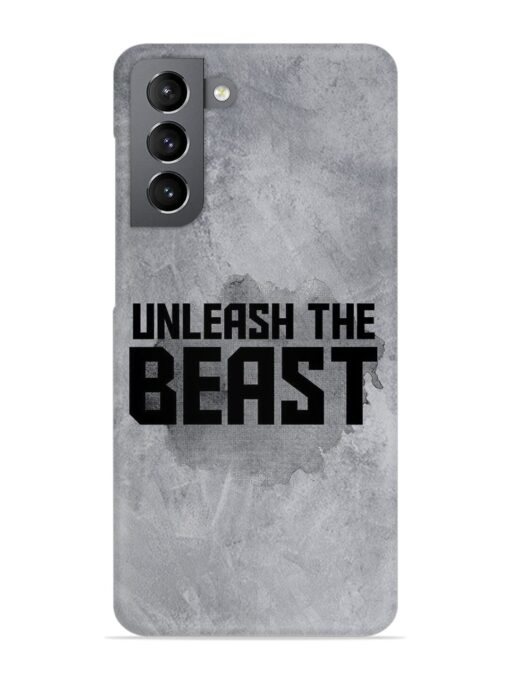 Unleash The Beast Snap Case for Samsung Galaxy S21 Plus Zapvi