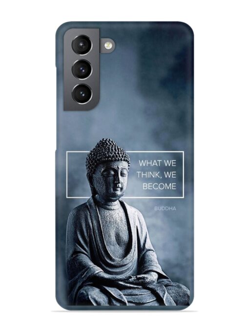 What We Think We Become Snap Case for Samsung Galaxy S21 Plus Zapvi