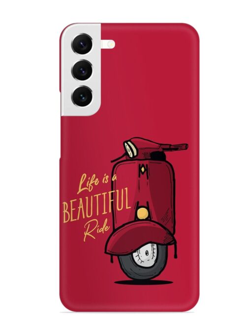 Life Is Beautiful Rides Snap Case for Samsung Galaxy S22 Plus Zapvi