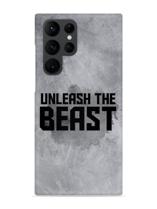 Unleash The Beast Snap Case for Samsung Galaxy S22 Ultra Zapvi