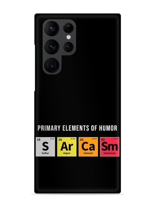 Primary Elements Humor Snap Case for Samsung Galaxy S22 Ultra