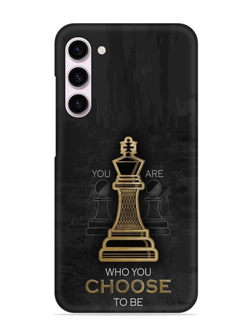 You Are Who Choose To Be Snap Case for Samsung Galaxy S23 (5G) Zapvi